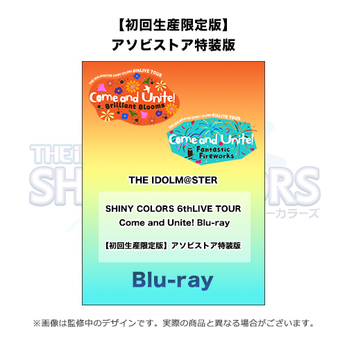 THE IDOLM@STER SHINY COLORS 6thLIVE TOUR Come and Unite! Blu-ray