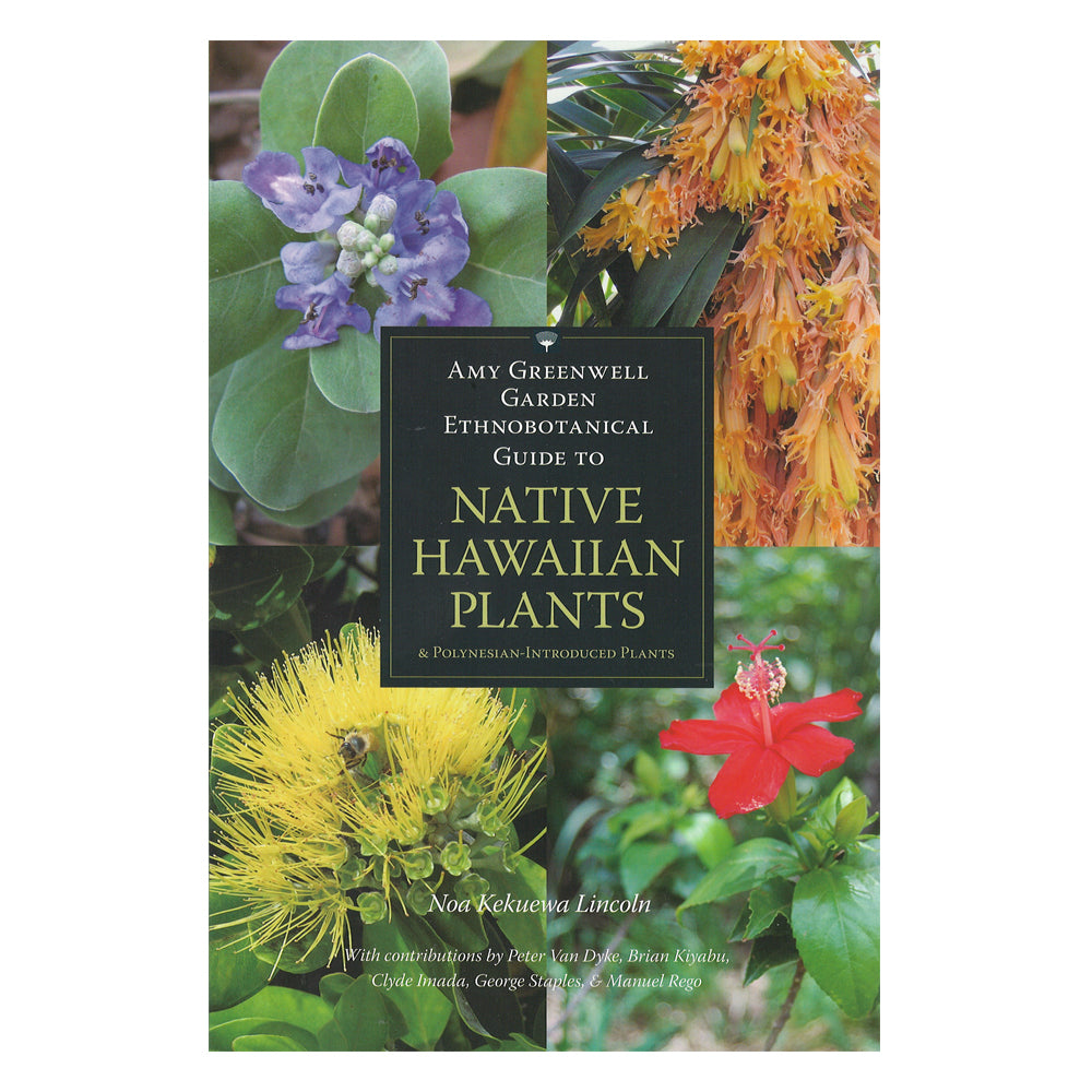 Ethnobotanical Guide to Native Hawaiian Plants – Hawaii Pacific