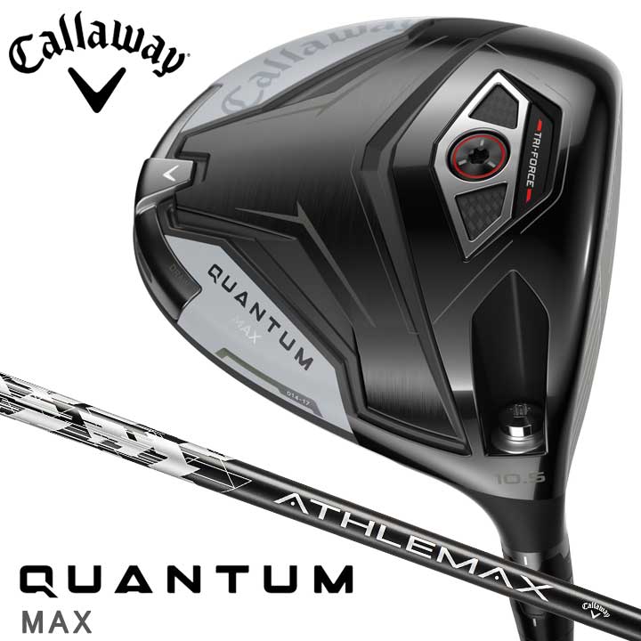 Callaway（キャロウェイ） QUANTUM MAX ドライバー シャフト：ATHLEMAX