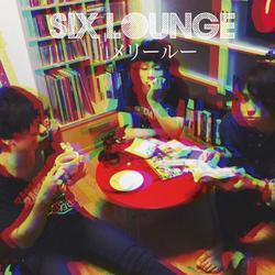 メリールー | SIX LOUNGE official site