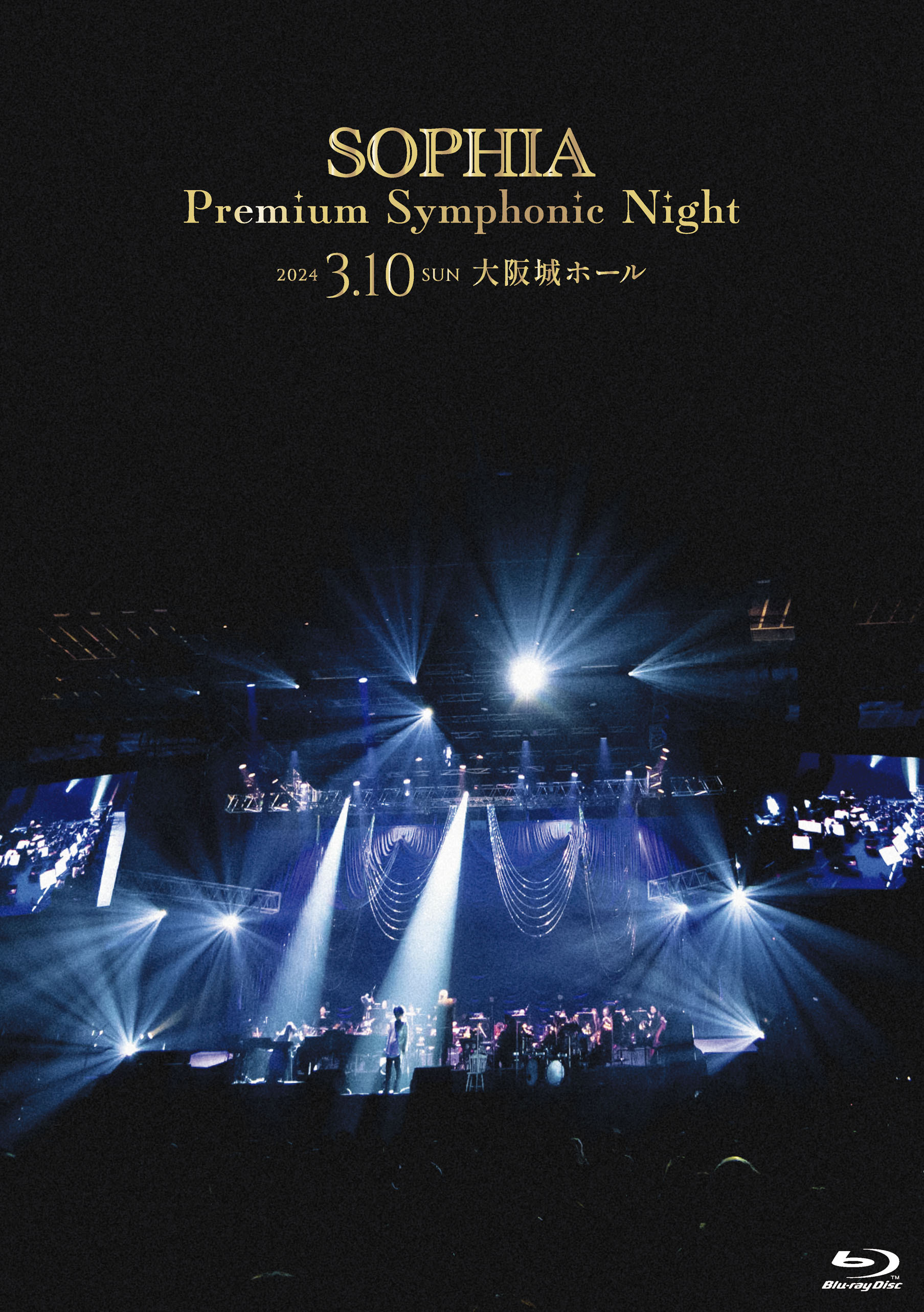 SOPHIA Premium Symphonic Night in 大阪城ホール | SOPHIA official