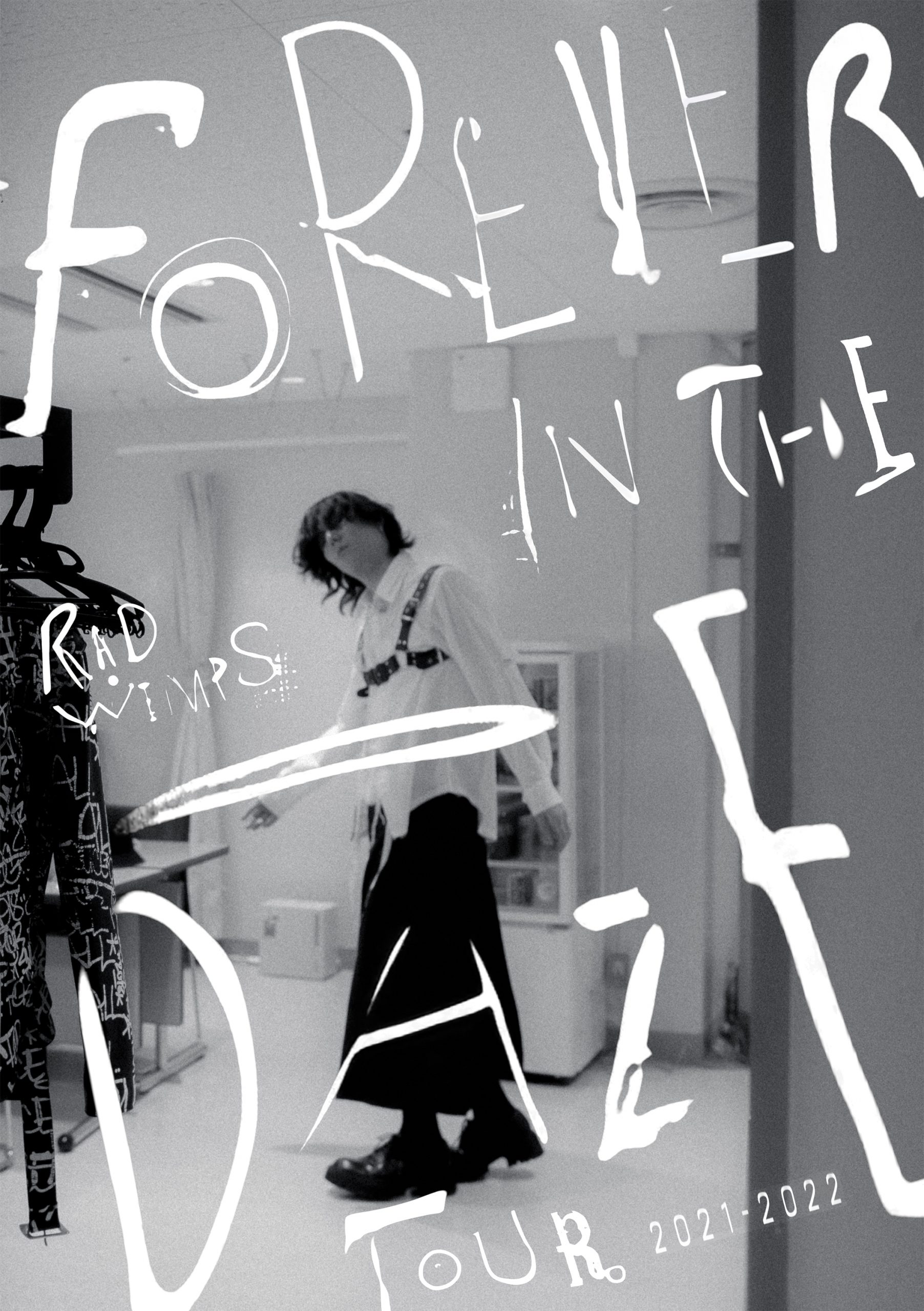 FOREVER IN THE DAZE TOUR 2021-2022 | RADWIMPS OFFICIAL SITE