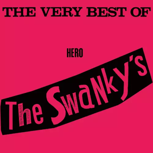 THE VERY BEST OF HERO The Swanky's(CD)/SWANKYS/スワンキーズ｜PUNK