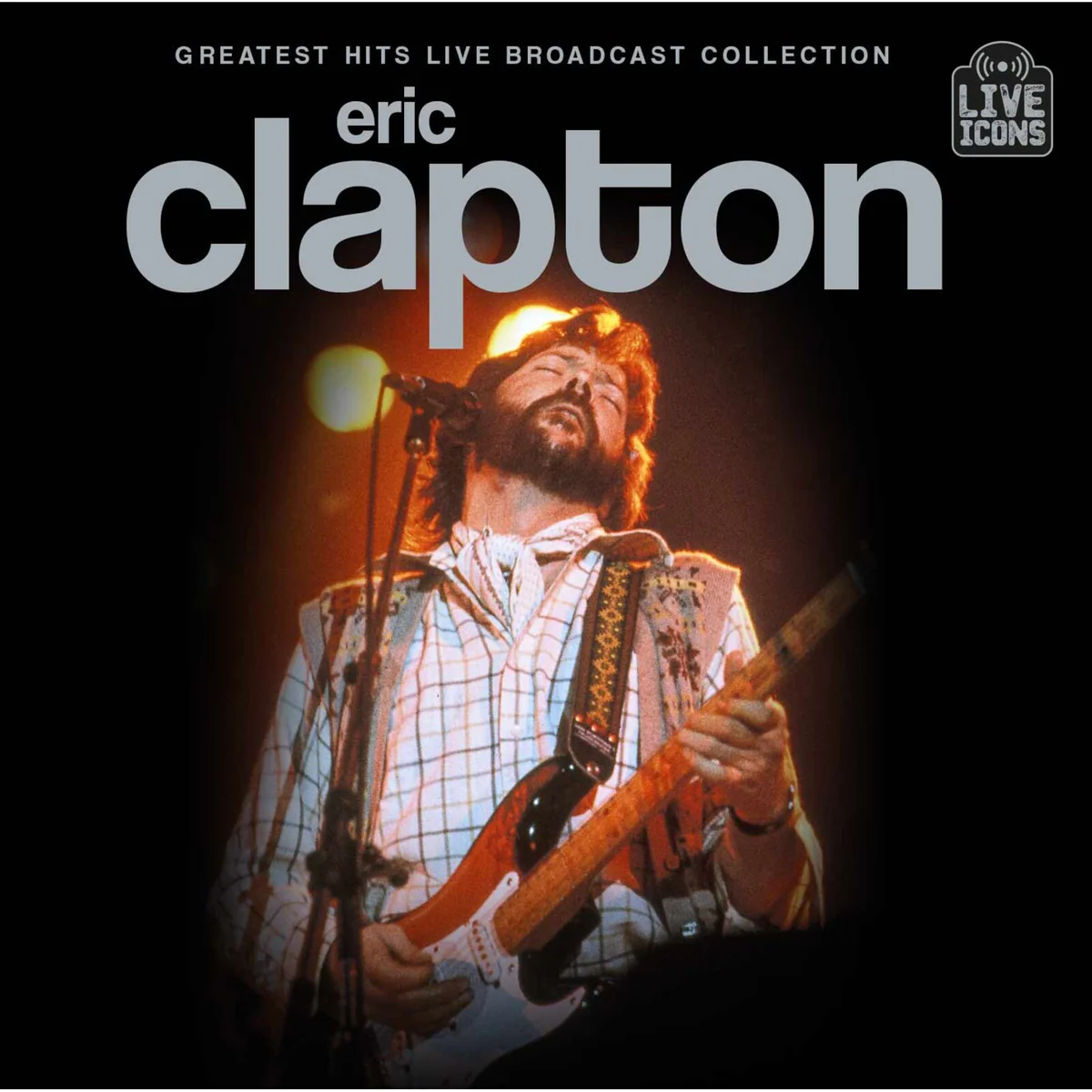 GREATEST HITS LIVE BROADCAST COLLECTION (2CD)/ERIC CLAPTON