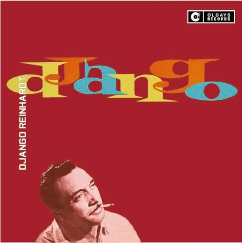DJANGO / ジャンゴ/DJANGO REINHARDT/ジャンゴ・ラインハルト/ジャンゴ