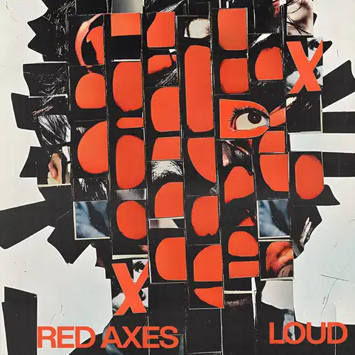 LOUD (LP)/RED AXES/レッド・アクシーズ/アシッドサウンドの名手が放つ