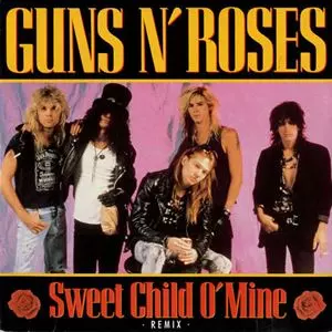 SWEET CHILD O' MINE REMIX/GUNS N' ROSES/ガンズ・アンド・ローゼズ