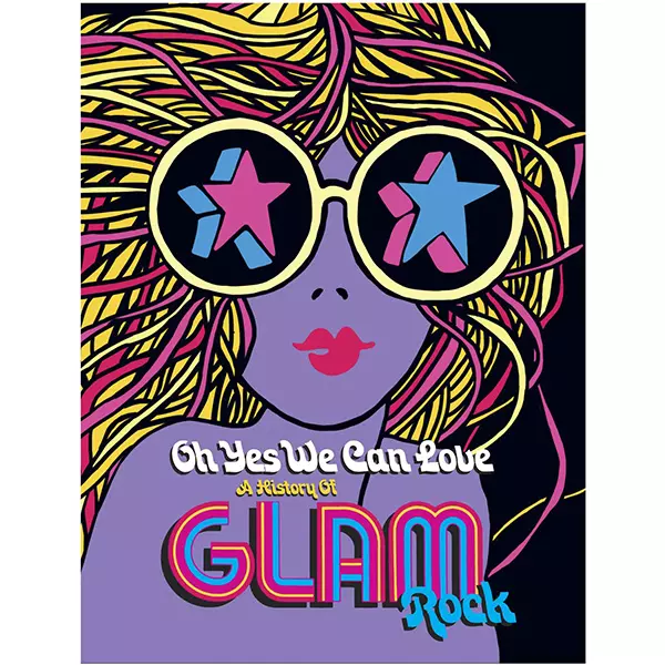 OH YES WE CAN LOVE: A HISTORY OF GLAM ROCK (5CD BOX)/V.A. (GLAM