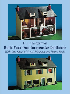 Build Your Own Inexpensive Dollhouse – Dover Publications
