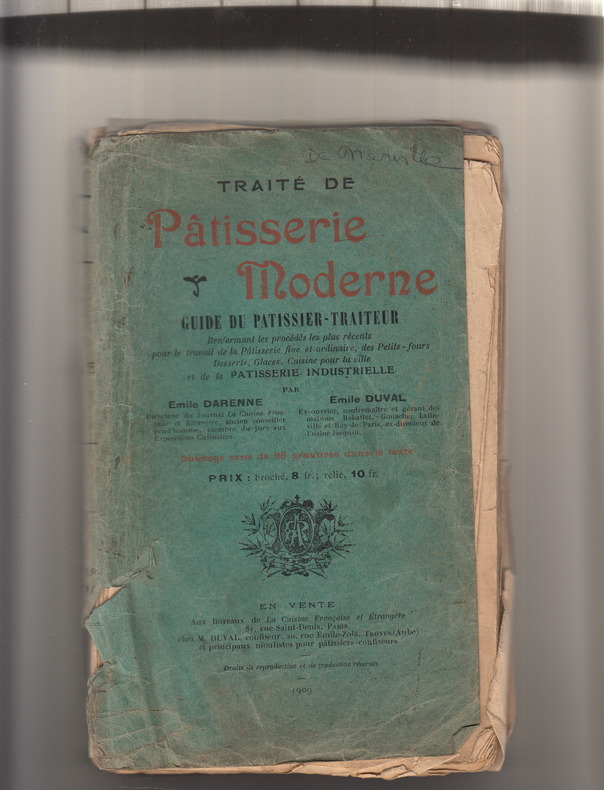 Darenne (Emile), Duval (Emile) - Traité de pâtisserie moderne