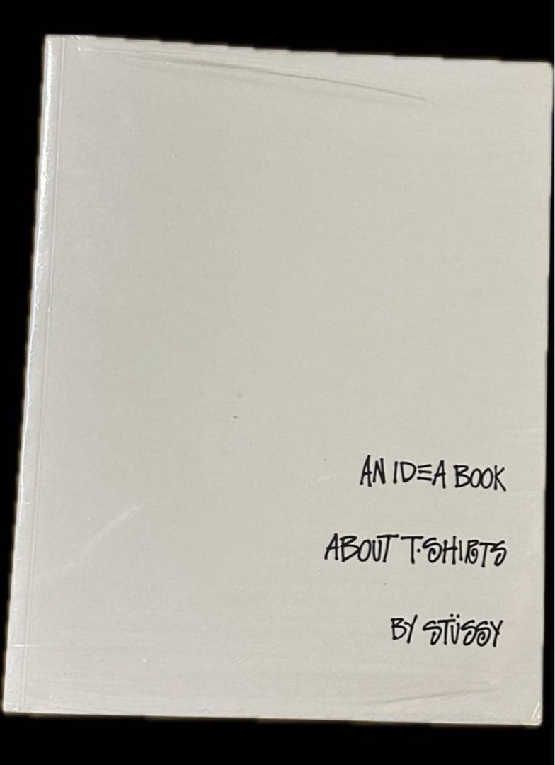 新品 AN IDEA BOOK ABOUT T-SHIRTS BY STUSSY An IDEA Book About T-Shirts By Stussy