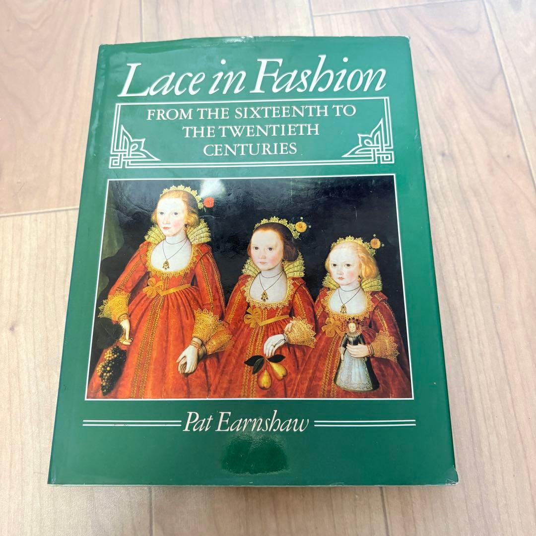 【洋書】Lace in Fashion by Pat Earnshaw Amazon | Lace in Fashion from the Sixteenth to the Twentieth