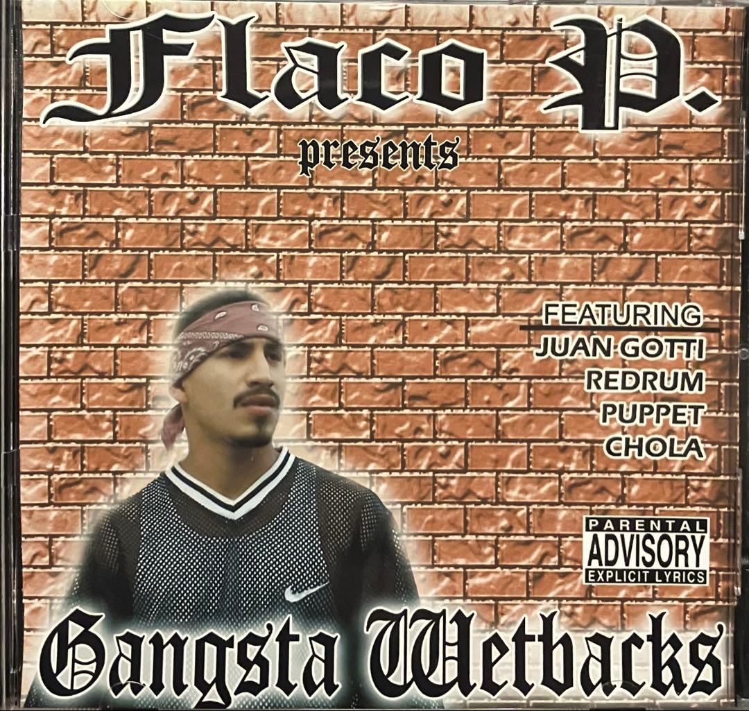 G-RAP FLACO P. - GANGSTA WETBACKS - メルカリ