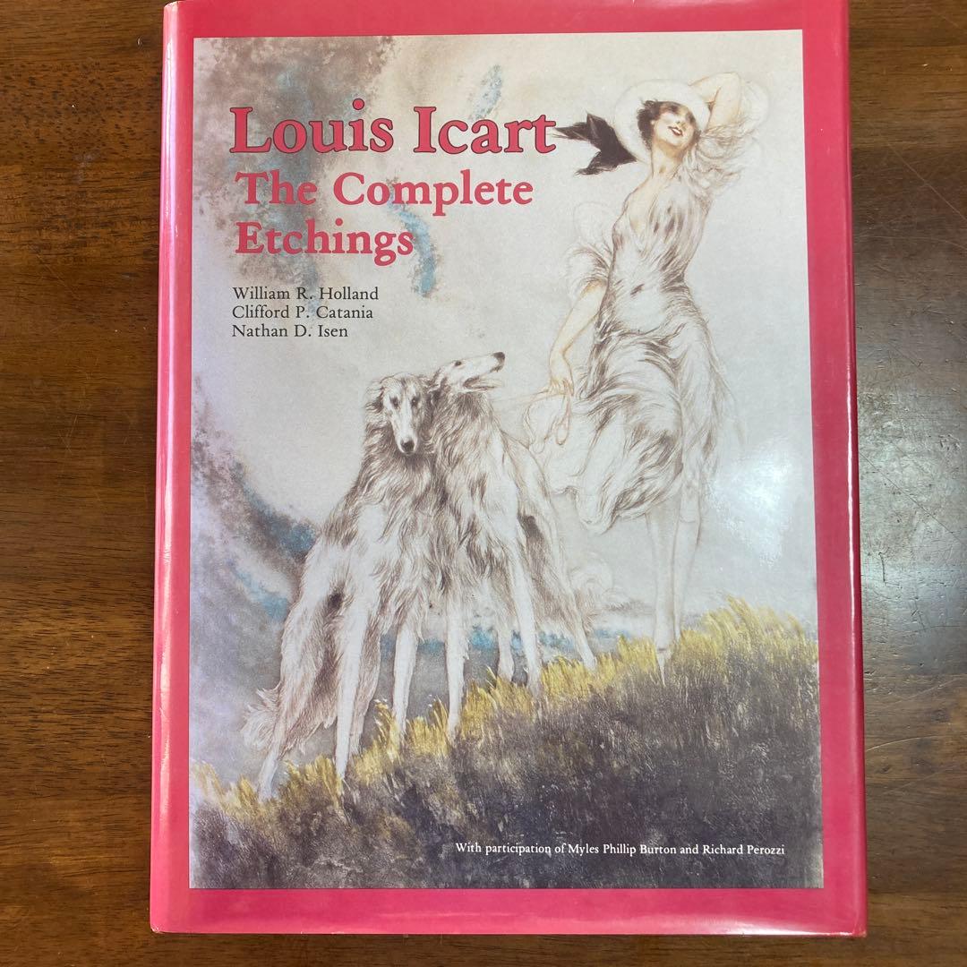 洋書 Louis Icart The Complete Etchings Louis Icart: The Complete Etchings, Revised and Expanded 5th