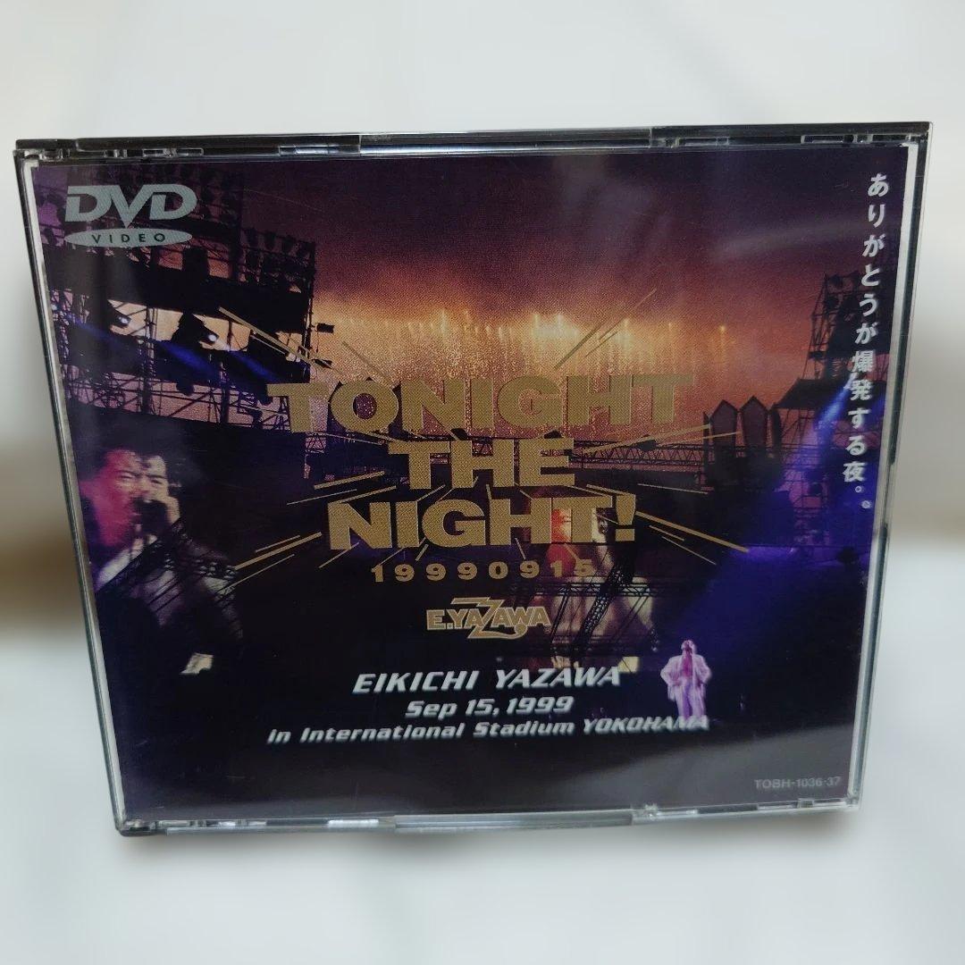 矢沢永吉 /TONIGHT THE NIGHT! TONIGHT THE NIGHT!～ありがとうが爆発する夜～ : 矢沢永吉