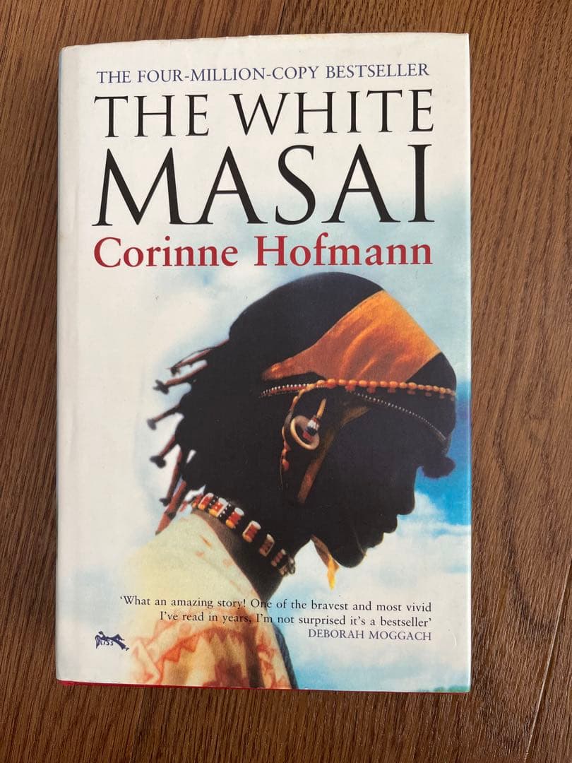 The White Masai 洋書　ハードカバー Amazon.co.jp: The White Masai : Hofmann, Corinne: Foreign Language