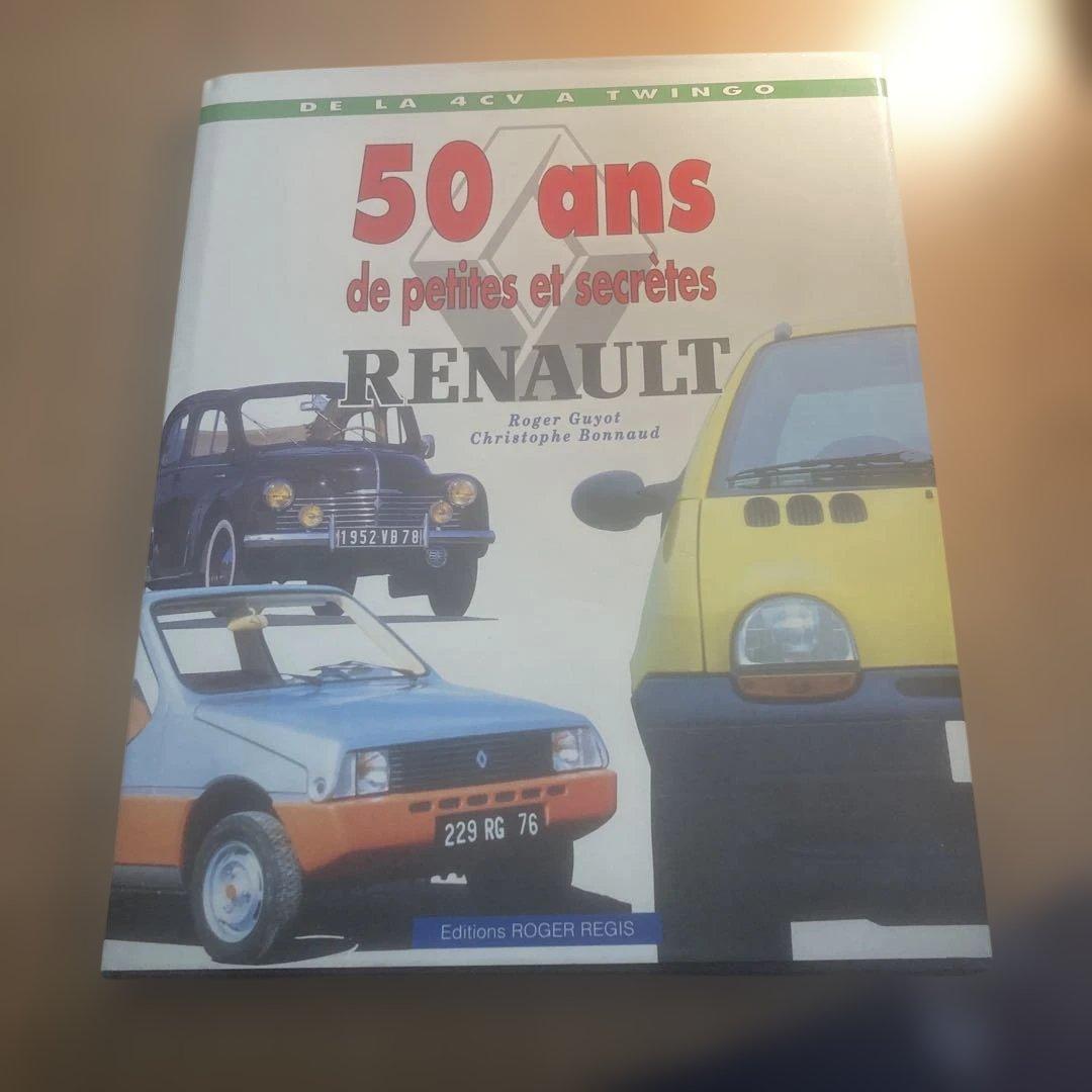 アート・デザイン・音楽 50 ans de petites et secretes RENAULT 50 ans de petites et secrètes Renault : De la 4 cv à Twingo |本