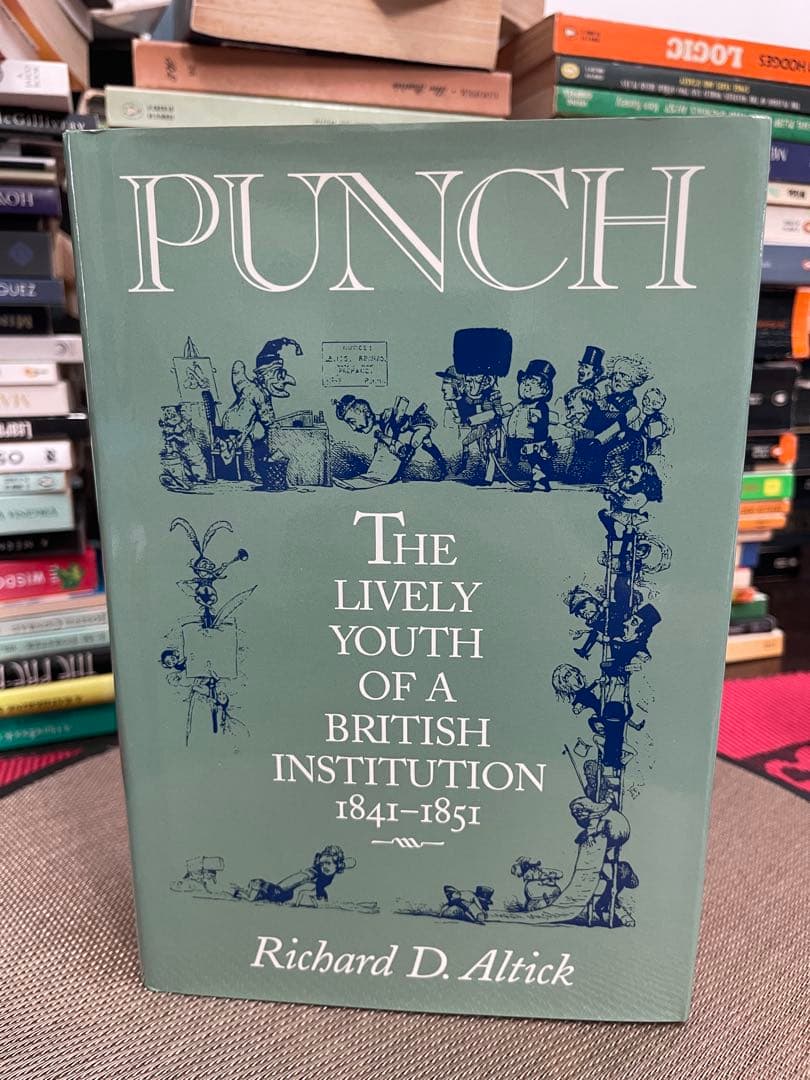 PUNCH: The Lively Youth of a British… PUNCH: The Lively Youth of a British Institution (VICTORIAN LIFE