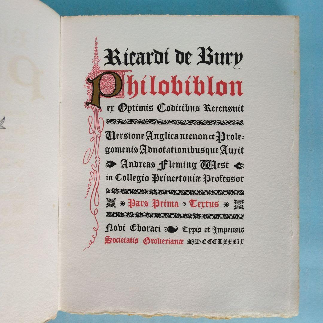 《超希少》リチャード・ド・ベリー著「フィロビブロン」全3巻　限定300部