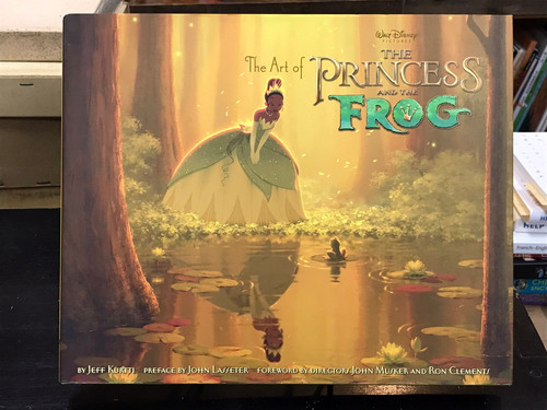 The Art of the Princess and the Frog / Jeff Kurtti (wrote