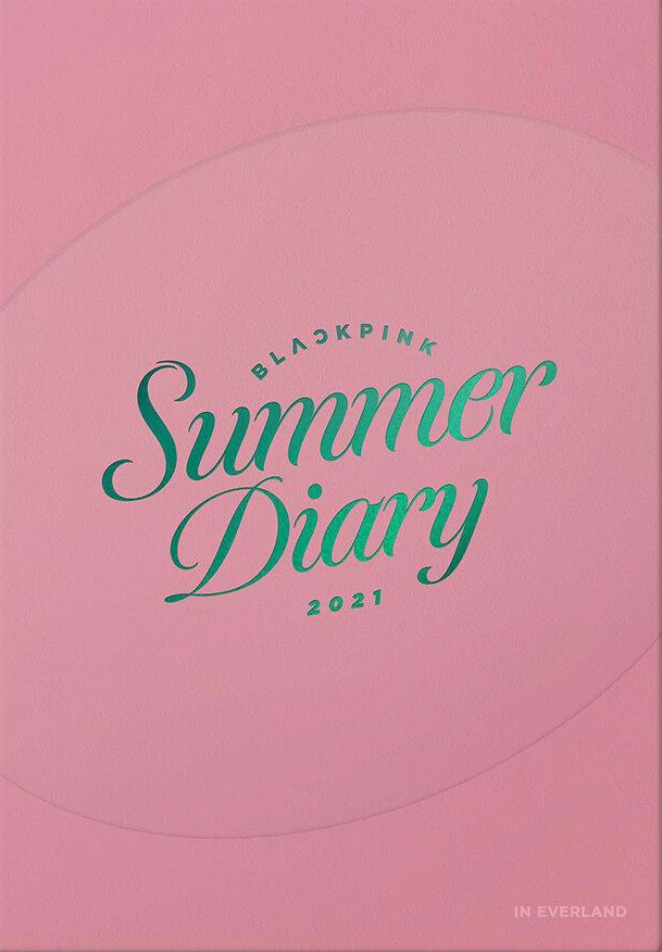 BLACKPINK 2021 Summer Diary | BLACKPINK Wiki | Fandom