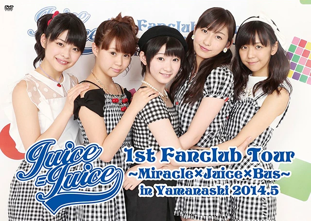 Juice=Juice 1st Fanclub Tour ~Miracle×Juice×Bus~ in Yamanashi