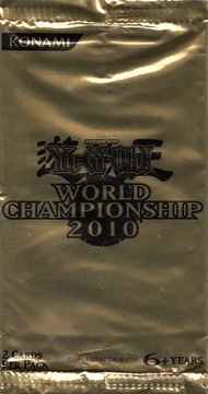 World Championship 2010 Card Pack | Yu-Gi-Oh! Wiki | Fandom